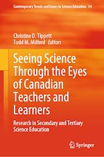 Télécharger le livre :  Seeing Science Through the Eyes of Canadian Teachers and Learners
