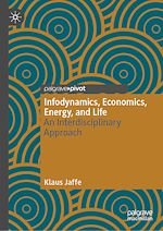 Télécharger le livre :  Infodynamics, Economics, Energy, and Life