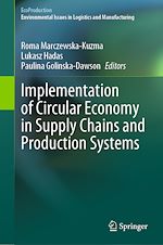Télécharger le livre :  Implementation of Circular Economy in Supply Chains and Production Systems