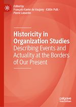 Télécharger le livre :  Historicity in Organization Studies