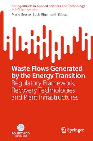 Téléchargez le livre :  Waste Flows Generated by the Energy Transition