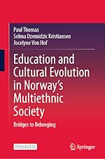 Download this eBook Education and Cultural Evolution in Norway's Multiethnic Society