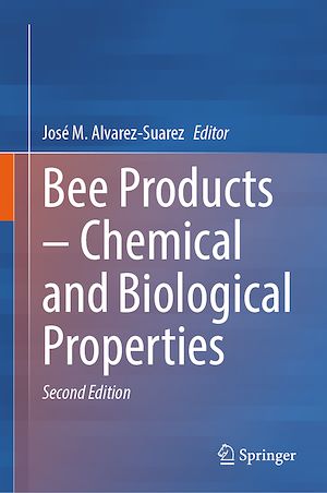 Téléchargez le livre :  Bee Products – Chemical and Biological Properties