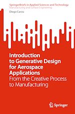 Télécharger le livre :  Introduction to Generative Design for Aerospace Applications