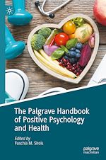 Télécharger le livre :  The Palgrave Handbook of Positive Psychology and Health