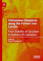 Télécharger le livre :  Vietnamese Diasporas along the Former Iron Curtain