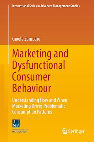 Téléchargez le livre :  Marketing and Dysfunctional Consumer Behaviour