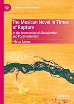 Télécharger le livre :  The Mexican Novel in Times of Rupture