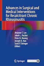 Télécharger le livre :  Advances in Surgical and Medical Interventions for Recalcitrant Chronic Rhinosinusitis