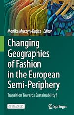 Download this eBook Changing Geographies of Fashion in the European Semi-Periphery