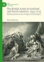 Télécharger le livre :  The British Army in Scotland and North America, 1745-1775