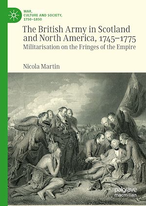 Téléchargez le livre :  The British Army in Scotland and North America, 1745-1775
