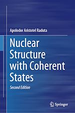 Télécharger le livre :  Nuclear Structure with Coherent States