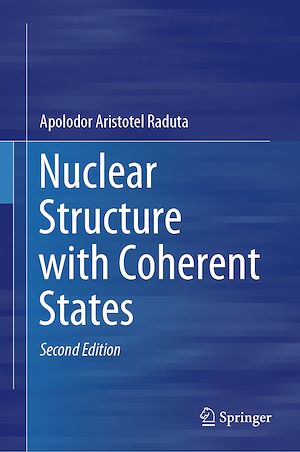 Téléchargez le livre :  Nuclear Structure with Coherent States