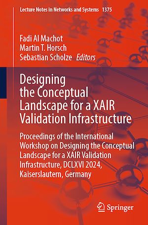 Téléchargez le livre :  Designing the Conceptual Landscape for a XAIR Validation Infrastructure