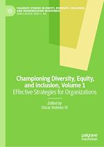 Télécharger le livre :  Championing Diversity, Equity, and Inclusion, Volume 1