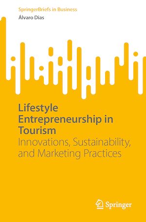 Téléchargez le livre :  Lifestyle Entrepreneurship in Tourism