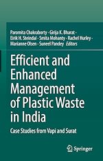 Télécharger le livre :  Efficient and Enhanced Management of Plastic Waste in India