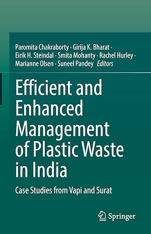 Téléchargez le livre :  Efficient and Enhanced Management of Plastic Waste in India