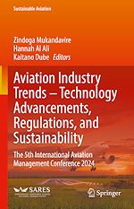 Télécharger le livre :  Aviation Industry Trends – Technology Advancements, Regulations, and Sustainability