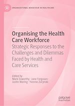 Télécharger le livre :  Organising the Health Care Workforce