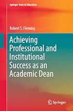 Télécharger le livre :  Achieving Professional and Institutional Success as an Academic Dean