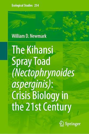 Téléchargez le livre :  The Kihansi Spray Toad (Nectophrynoides asperginis): Crisis Biology in the 21st Century