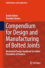 Télécharger le livre :  Compendium for Design and Manufacturing of Bolted Joints
