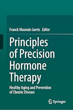 Télécharger le livre :  Principles of Precision Hormone Therapy