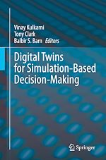 Télécharger le livre :  Digital Twins for Simulation-Based Decision-Making