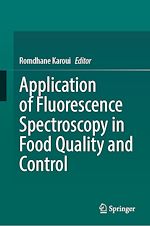 Télécharger le livre :  Application of Fluorescence Spectroscopy in Food Quality and Control