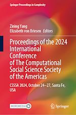 Télécharger le livre :  Proceedings of the 2024 International Conference of The Computational Social Science Society of the Americas