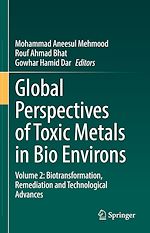 Télécharger le livre :  Global Perspectives of Toxic Metals in Bio Environs
