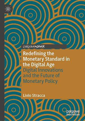 Téléchargez le livre :  Redefining the Monetary Standard in the Digital Age