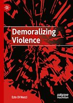 Télécharger le livre :  Demoralizing Violence