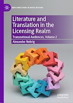 Télécharger le livre :  Literature and Translation in the Licensing Realm
