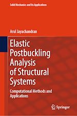 Télécharger le livre :  Elastic Postbuckling Analysis of Structural Systems