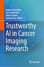 Télécharger le livre :  Trustworthy AI in Cancer Imaging Research