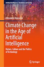 Télécharger le livre :  Climate Change in the Age of Artificial Intelligence