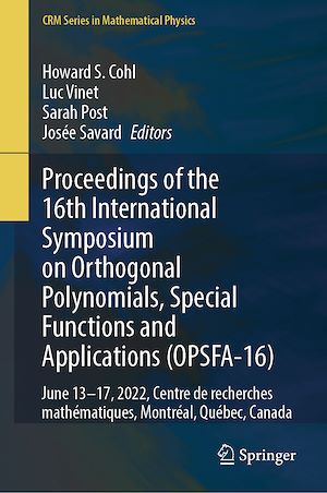 Téléchargez le livre :  Proceedings of the 16th International Symposium on Orthogonal Polynomials, Special Functions and Applications (OPSFA-16)