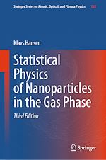 Télécharger le livre :  Statistical Physics of Nanoparticles in the Gas Phase