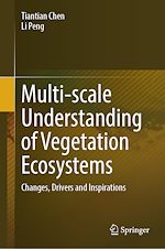 Télécharger le livre :  Multi-scale Understanding of Vegetation Ecosystems