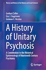 Download this eBook A History of 'Unitary Psychosis'