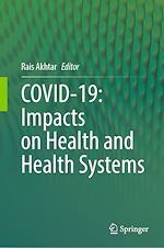 Télécharger le livre :  COVID-19: Impacts on Health and Health Systems