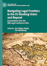Télécharger le livre :  Navigating Legal Frontiers in the EU Banking Union and Beyond