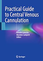 Télécharger le livre :  Practical Guide to Central Venous Cannulation