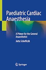 Télécharger le livre :  Paediatric Cardiac Anaesthesia