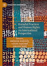 Télécharger le livre :  Harmful Practices and Human Rights: An International Perspective