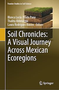 Download this ebook Soil Chronicles: A Visual Journey Across Mexican Ecoregions