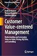 Télécharger le livre :  Customer Value-centered Management